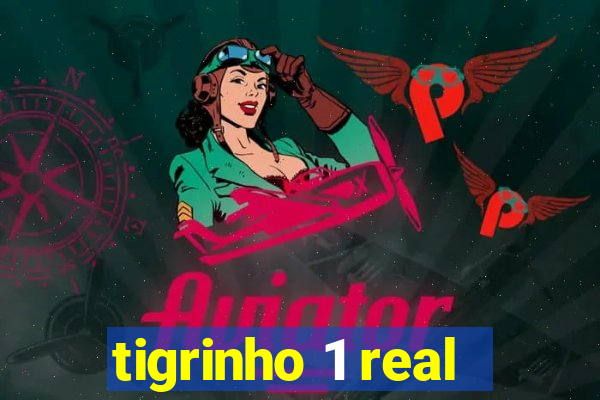 tigrinho 1 real